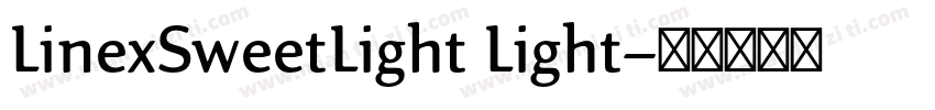 LinexSweetLight Light字体转换